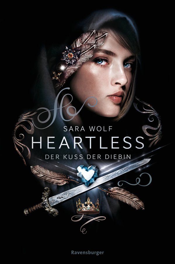 Heartless - Der Kuss der Diebin by Sara Wolf