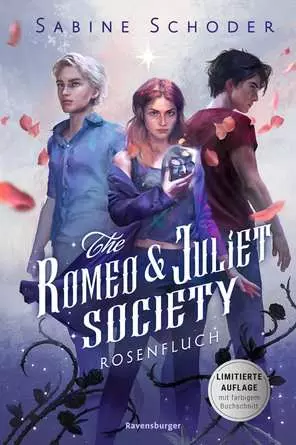 The Romeo & Juliet Society - Rosenfluch by Sabine Schoder